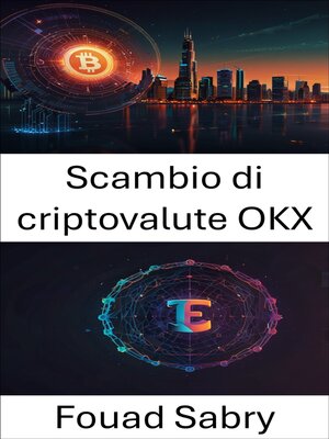 cover image of Scambio di criptovalute OKX